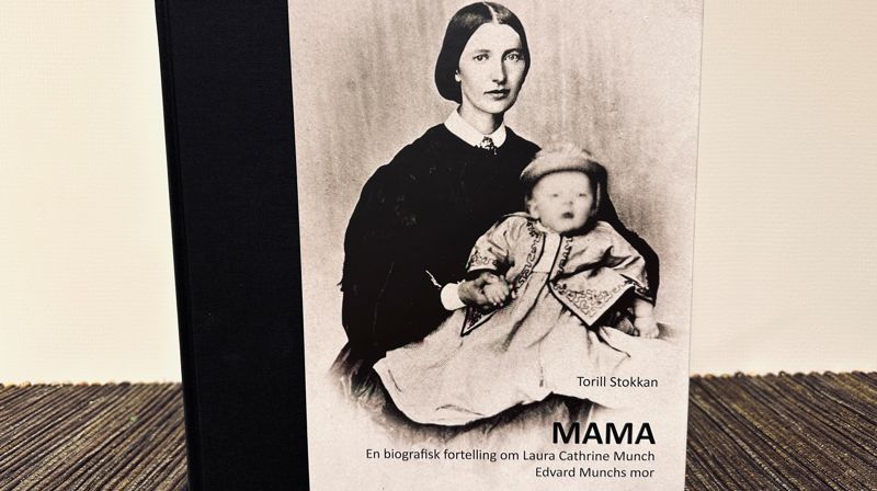 MAMA - en biografisk fortelling om Laura Cathrine Munch, Edvard Munchs mor - av Torill Stokkan
