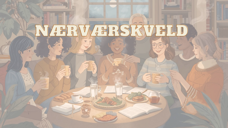 Velkommen til nærværskveld på KUF-huset