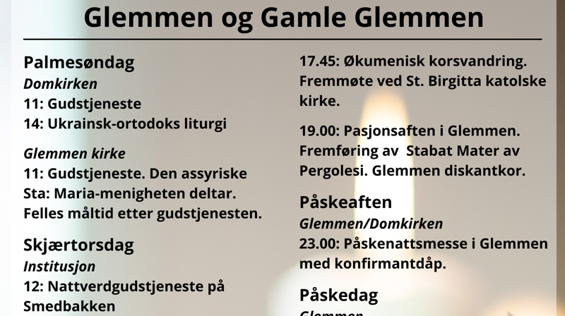Påskens program i Domkirken, Gamle Glemmen og Glemmen kirke