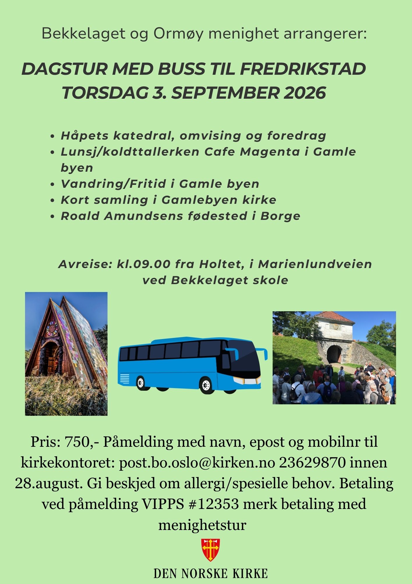 DAGSTUR MED BUSS TIL FREDRIKSTAD TORSDAG 3. SEPTEMBER 2026