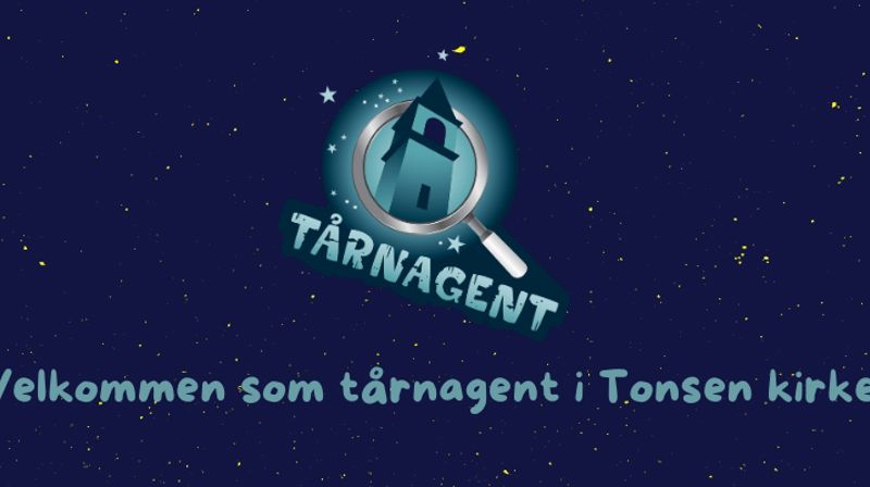 Tårnagenthelg i Tonsen kirke!