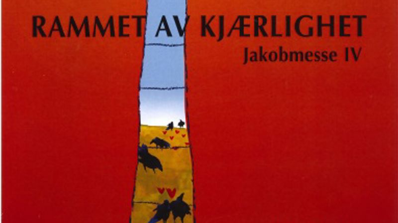 Jakobmesse "Rammet av kjærlighet" 26.1 og 16.3 kl. 19