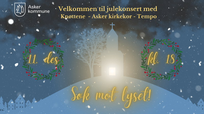 Søk mot lyset! - Julekonsert med Knøttene, Tempo og Asker kirkekor