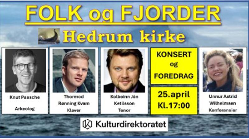 Folk og fjorder - konsert og foredrag i Hedrum kirke.