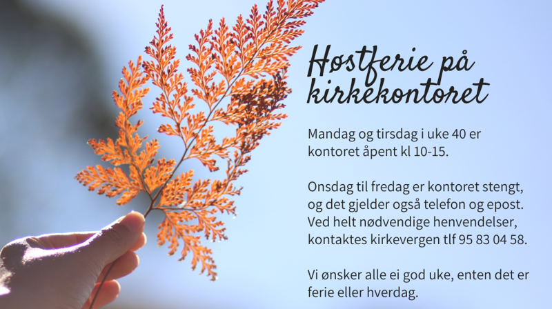 Høstferie på kirkekontoret