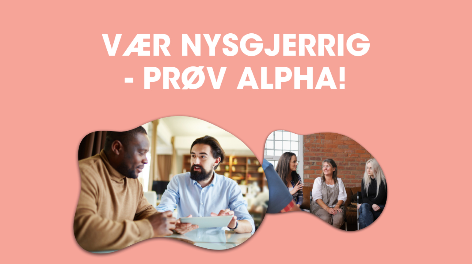 Alphakurs avholdes hver tirsdag fra 16. september i 11 uker.