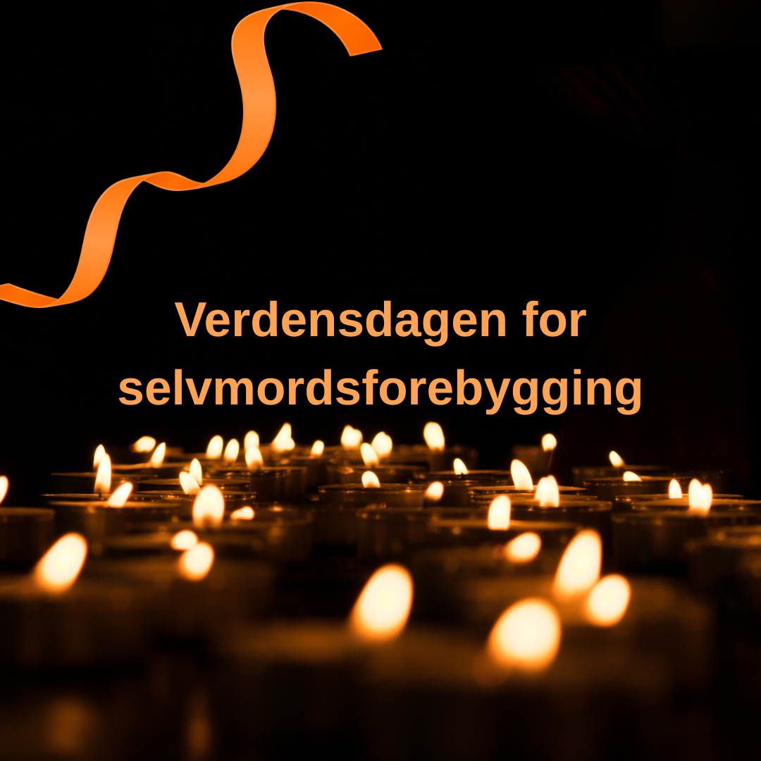Sammen om håp - markering av Verdensdagen for selvmordsforebygging