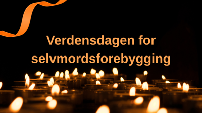 Sammen om håp - markering av Verdensdagen for selvmordsforebygging
