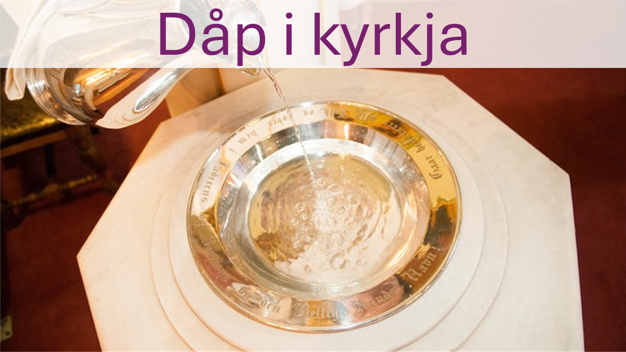 Dåp i kyrkja