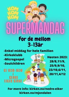 Supermandag starter opp igjen 28 aug.