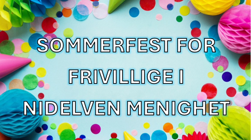 Tirsdag 9.juni kl. 18.00 inviterer vi til sommerfest for frivillige i Hoeggen kirke!