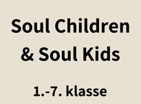 Soul Children og Soul Kids 1.-7. klasse