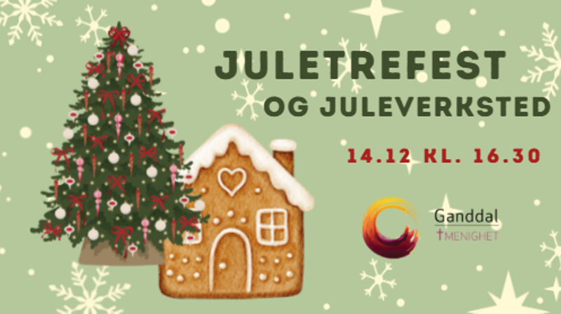 Juletrefest på Ganddal Menighetssenter 14. desember!🎄