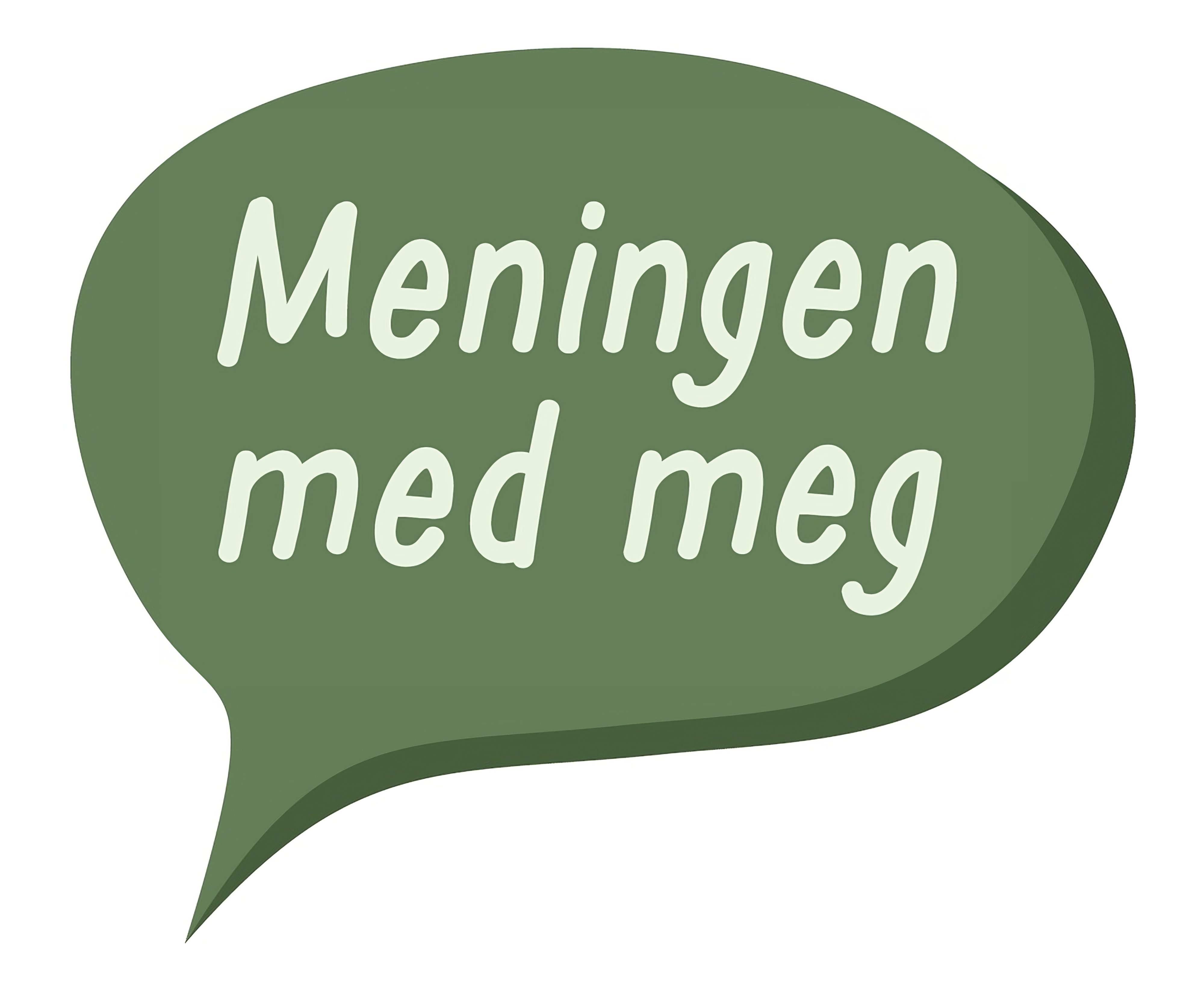 Meningen med meg