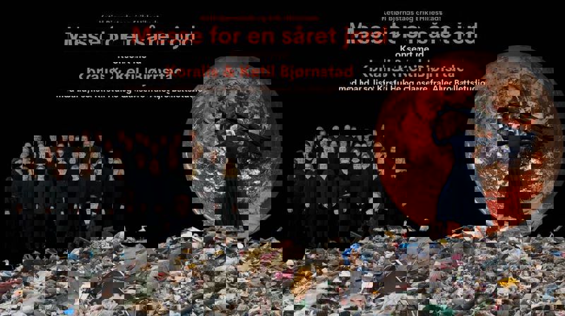 «Messe for en såret jord» - en multimedia-miljøforestilling