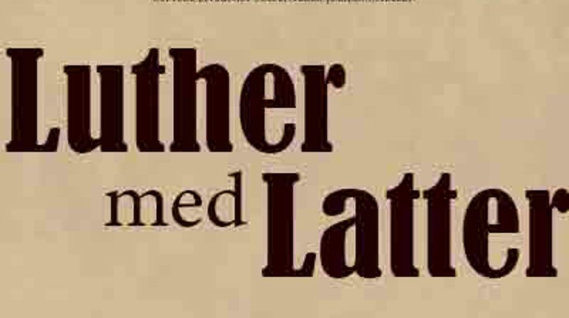 Luther med latter