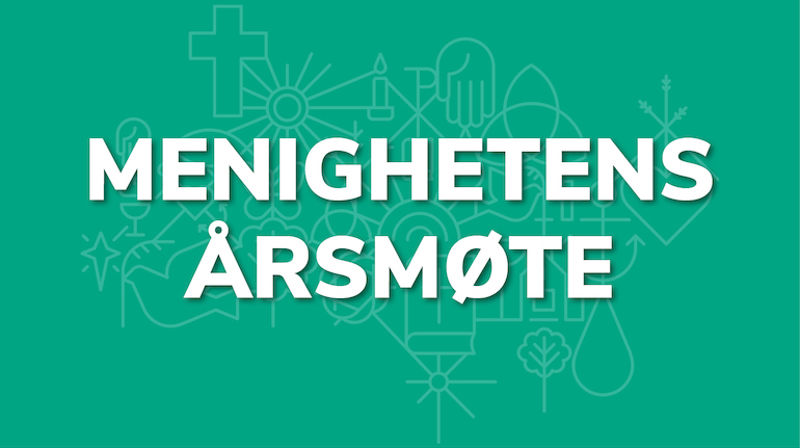 Velkommen til menighetens årsmøte