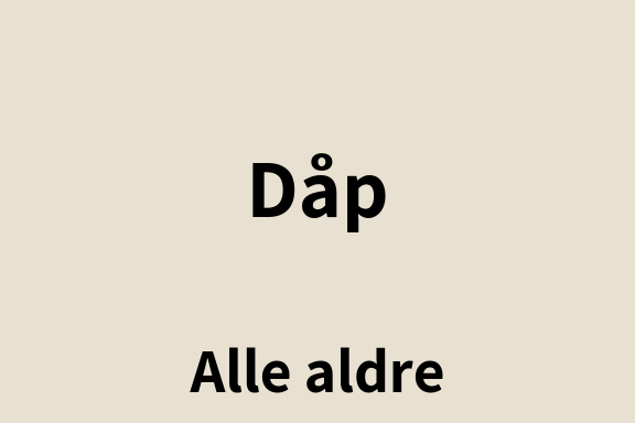 Dåp - alle aldre