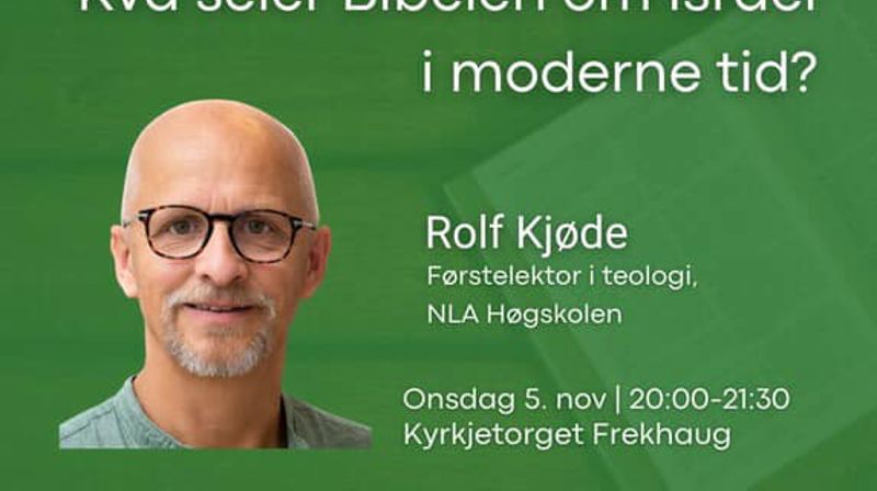 Kva seier Bibelen - om Israel i moderne tid?