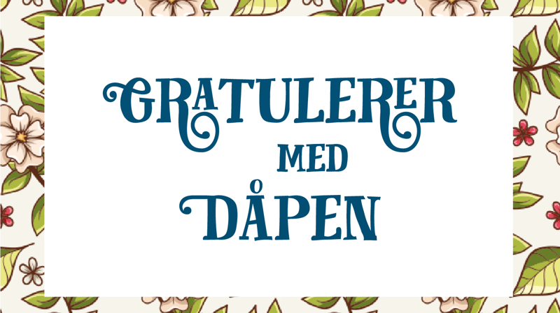 Gratulerer med dåpen - 10 års dåpsjubileum