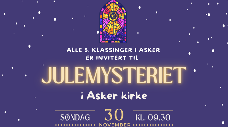 Julemysteriet (for 5. klassinger) + Adventsfest for alle