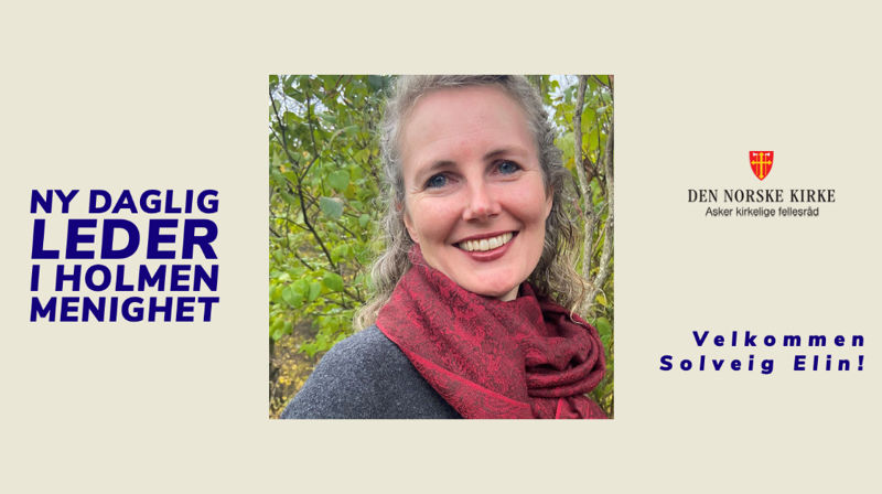 Solveig Elin Bru-Olsen er ny daglig leder i Holmen menighet (Foto: privat)