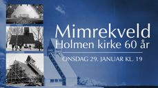 Historiske bilder plassert på en blå bakgrunn/Holmen kirke.