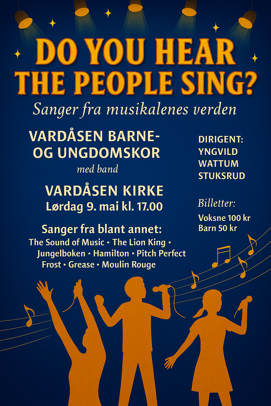 Do You Hear The People Sing?Velkommen til vårkonsert