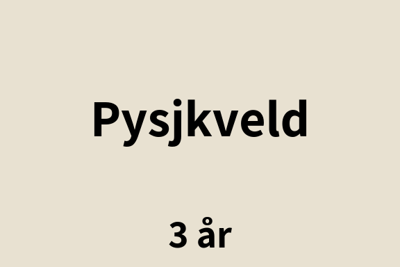 Pysjkveld 3 år