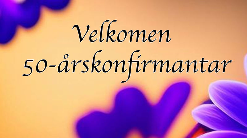 Kjære 50-årskonfirmant