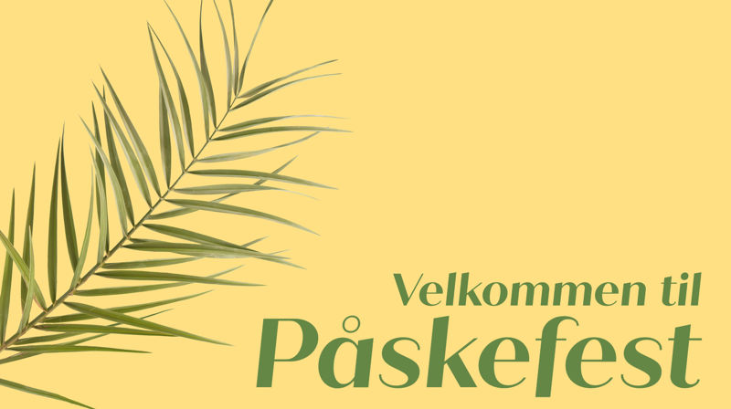 Velkommen til påskefest i Slettebakken kirke!