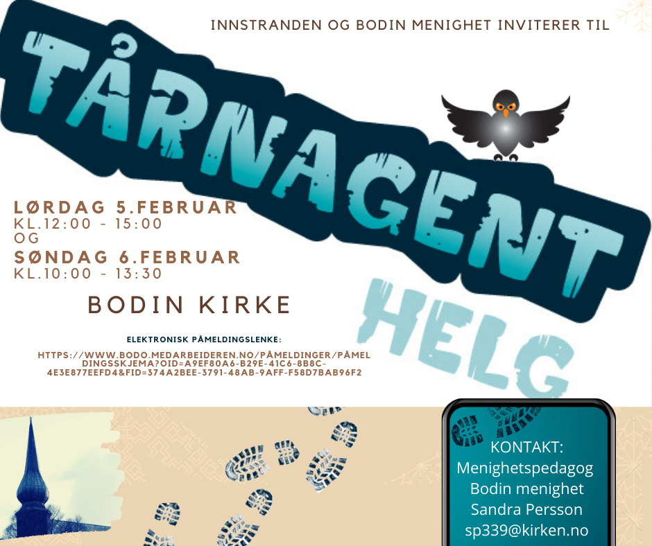 Ny dato for Tårnagentsamling i Bodin er lørdag 5.feb og søndag 6.feb.