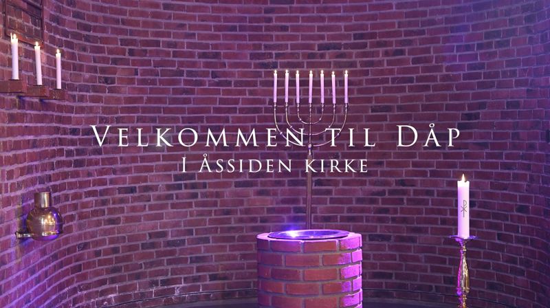 Velkommen til drop-in dåp i Åssiden kirke, lørdag 22. mars kl. 11.00.