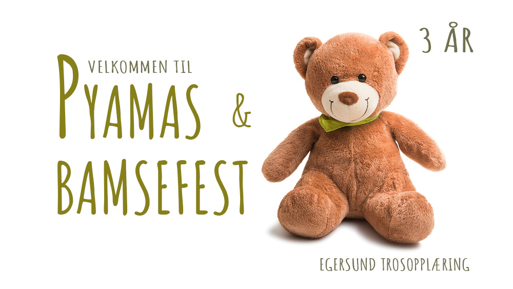 Pyjamas og bamsefest for 3 åringer