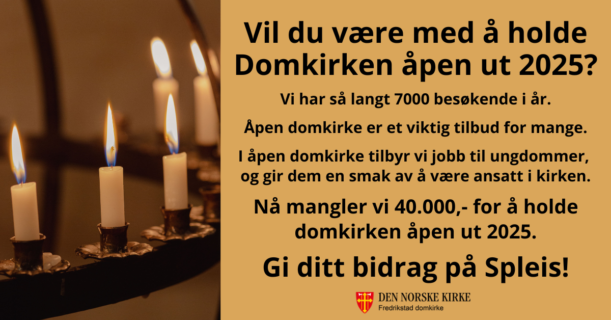 Vil du bidra til å holde Fredrikstad domkirke åpen?