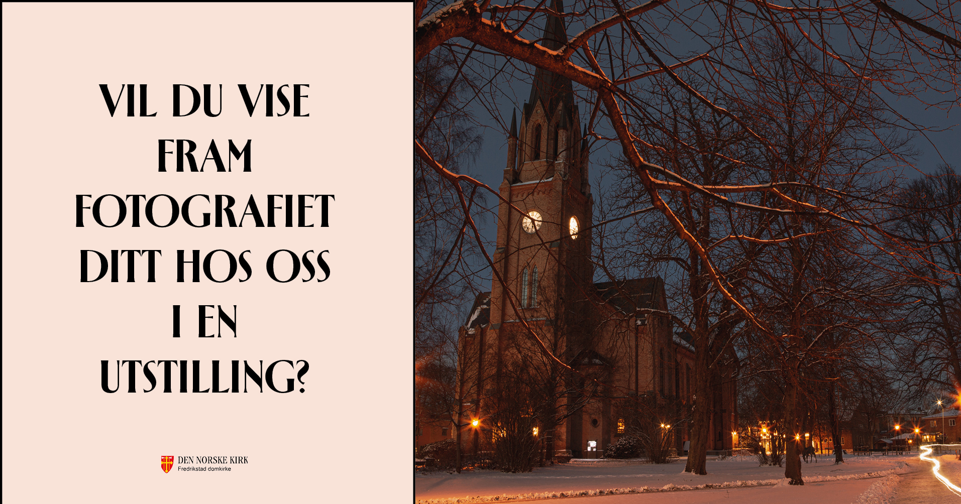 Velkommen til å stille ut bildene dine i Domkirken i adventstiden!