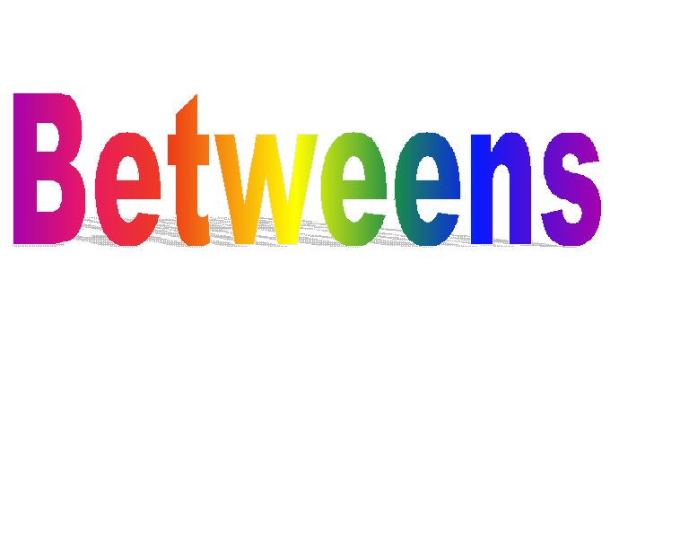 Betweens