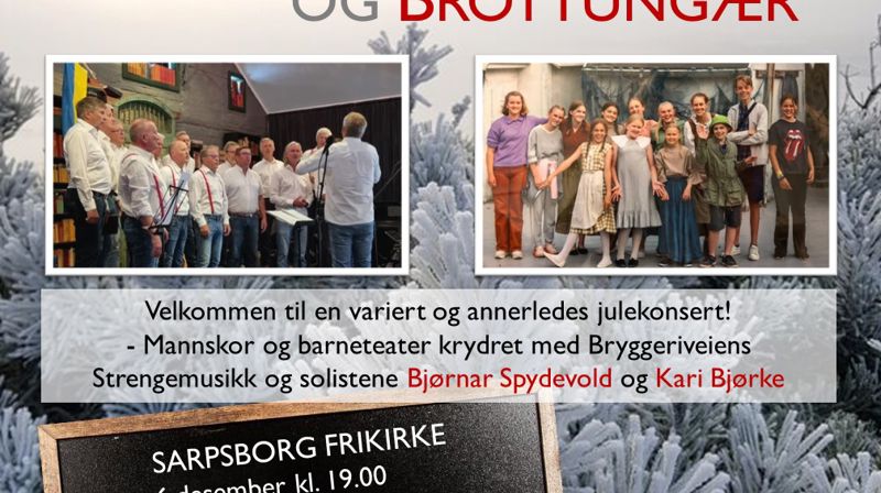 JUL MED FREDRIKSSTAD MANDSSANGERFORENING OG BROTTUNGÆR