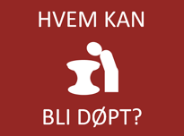 Hvem kan bli døpt?