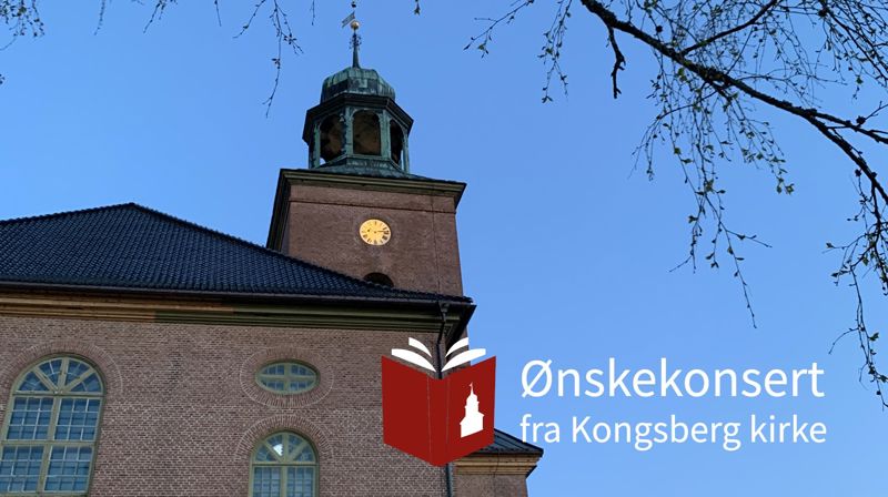 Ønskekonserter fra Kongsberg kirke