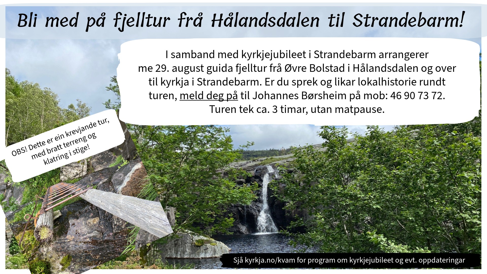 Bli med å gå til kyrkjes frå Hålandsdalen til Strandebarm kyrkje!