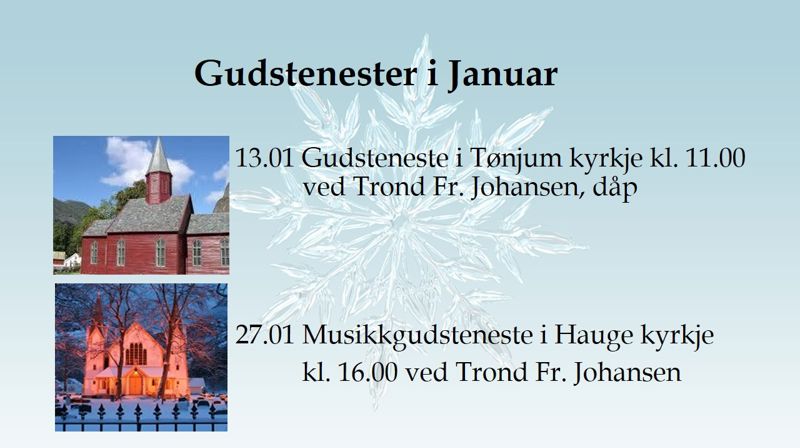 Velkommen til gudstenester i Januar