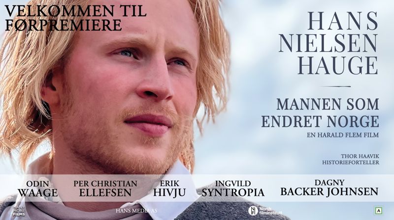 Det blir spesialvisning av filmen "Hans Nielsen Hauge - Mannen som endret Norge" mandag 9. juni, 2.pinsedag kl. 18.00