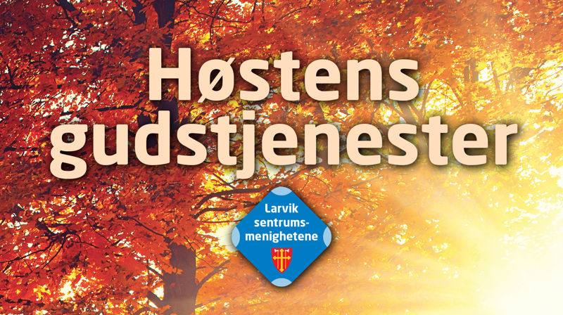Gudstjenestene for høsten