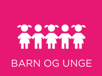 BARN OG UNGE