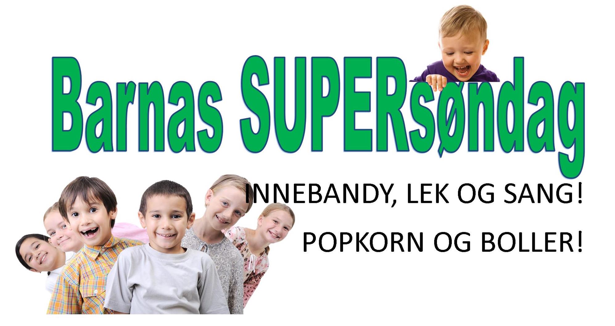 Barnas SUPERsøndag!