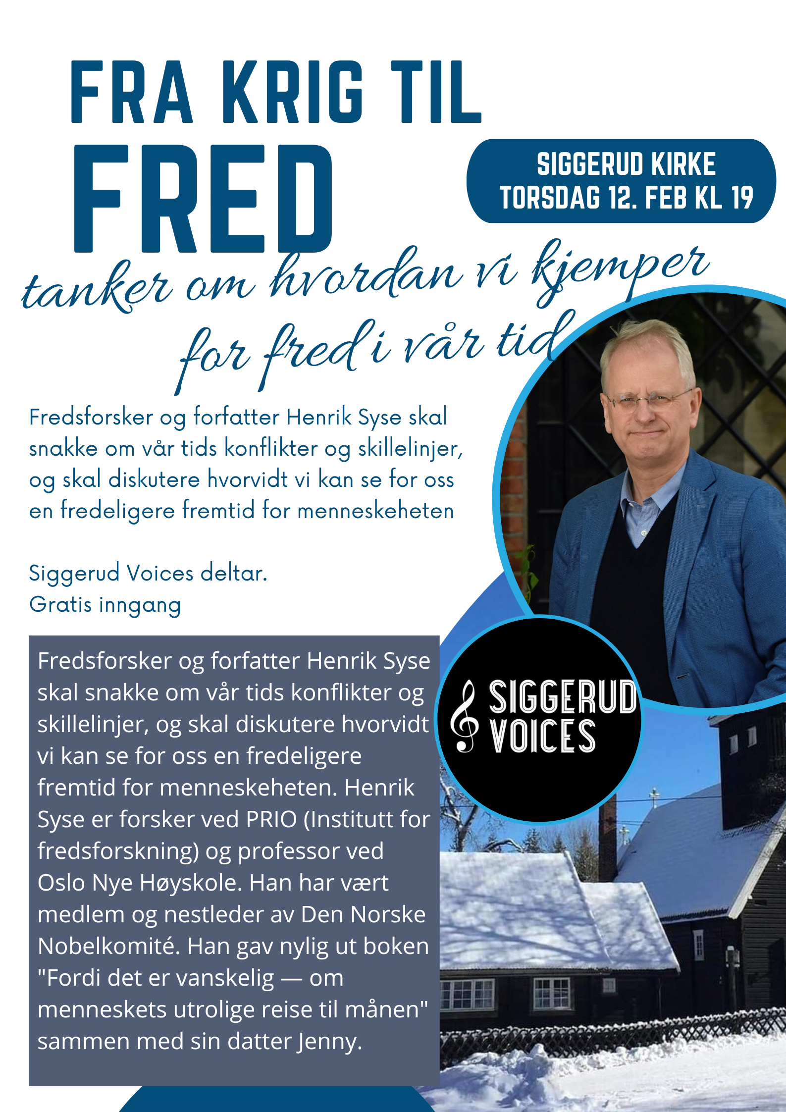 Tanker i tiden  - Fra krig til fred 12.2 kl. 1900 i Siggerud kirke