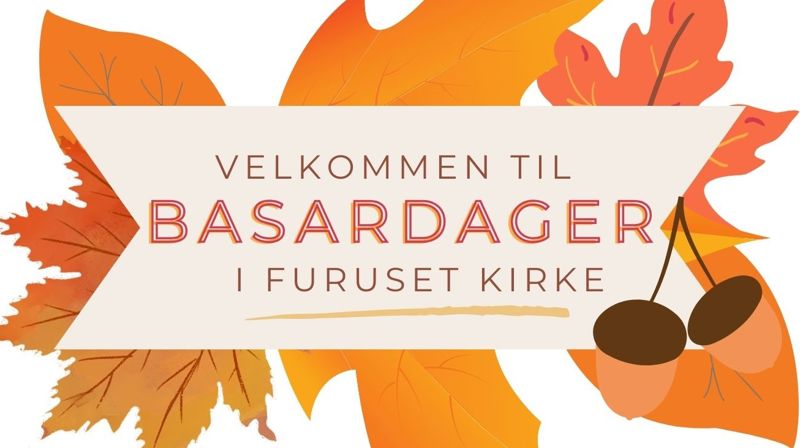 Velkommen til basardager i Furuset kirke
