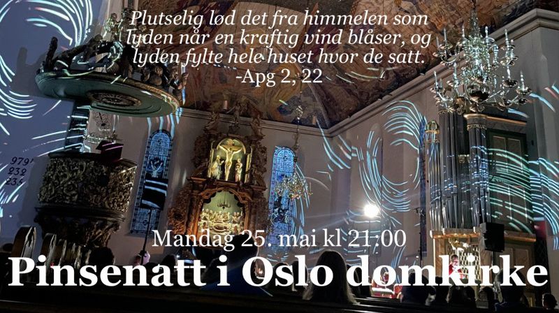 Pinsenatt i Oslo domkirke
