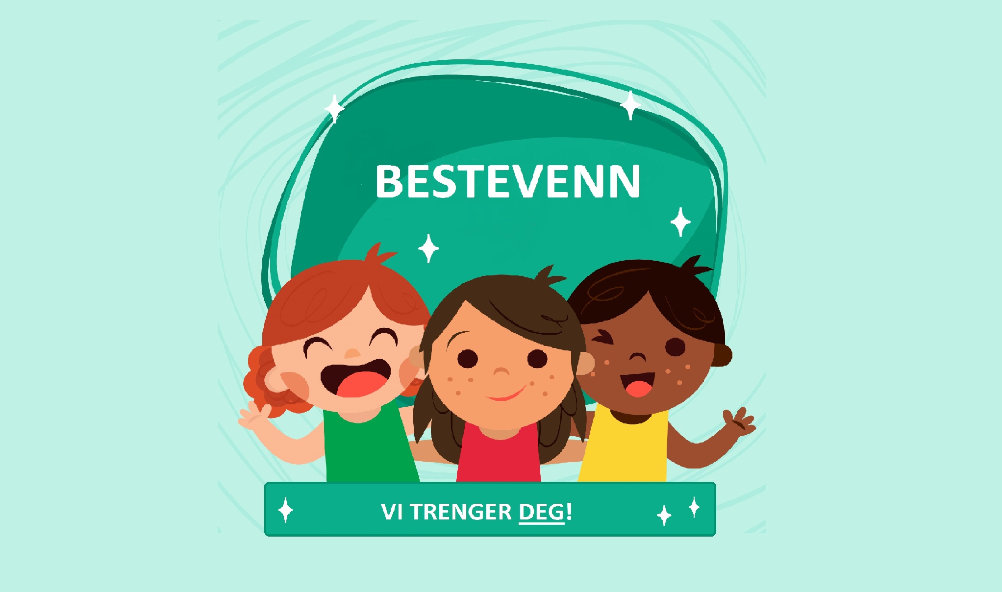 Hvem trenger vel ikke en bestevenn?